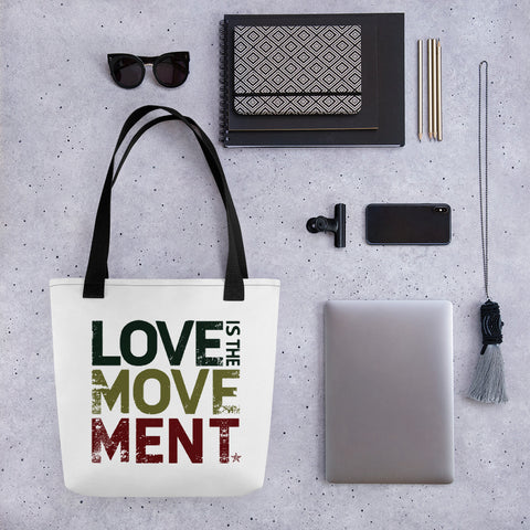 Love is the Movement Tote bag